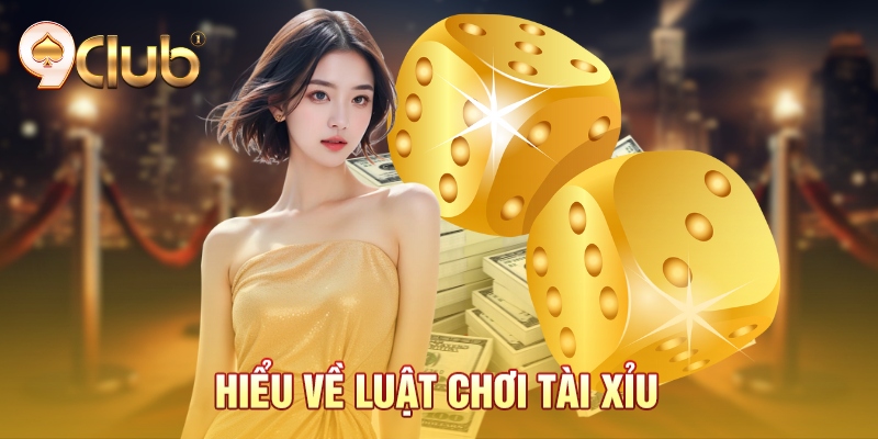 Hiểu về luật chơi tài xỉu Hiểu về luật chơi tài xỉu