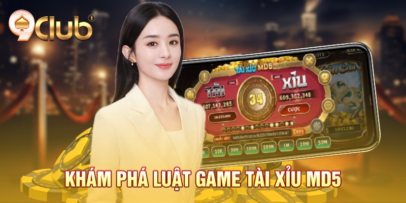 Khám phá luật game tài xỉu Md5 Khám phá luật game tài xỉu Md5