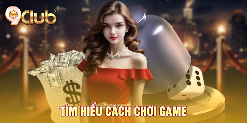 Tìm hiểu cách chơi game Tìm hiểu cách chơi game